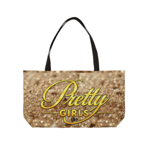 Weekender Tote Bag — "Pretty Girls" Glitter Beach Tote